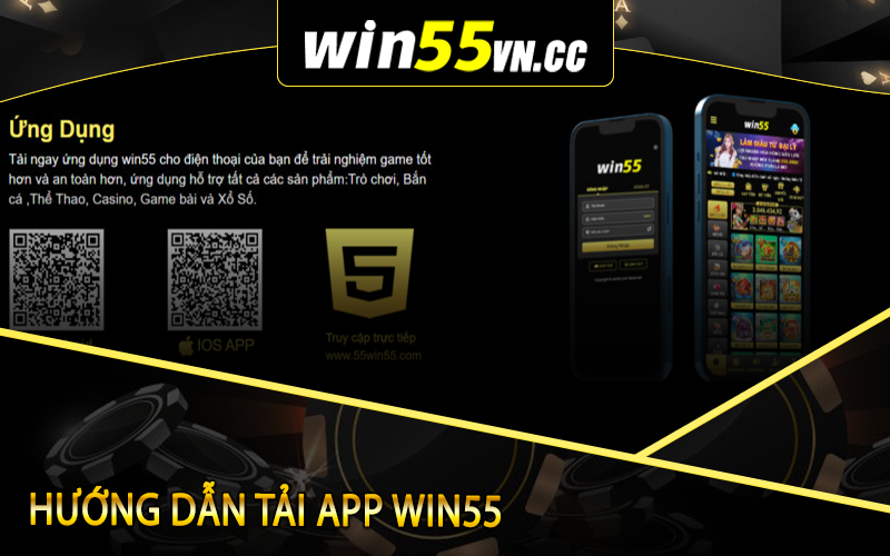 Hướng Dẫn Tải App Win55